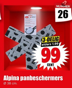 klik op dit plaatje voor een vergroting en voor vergelijkbare aanbiedingen gerelateerd aan
3 26 99 nummer delig elders cent alpina panbeschermers cm 3 26 99 nummer delig elders cent alpina panbeschermers cm