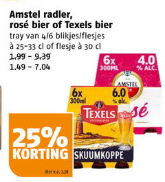 klik op dit plaatje voor een vergroting en voor vergelijkbare aanbiedingen gerelateerd aan
amstel texels radler bier speciaalbieren 25 30 rosee tray 4 6 blikjes 25-33 flesje 6x 300ml skuumkoppe liter v.a. amstel texels radler bier speciaalbieren 25 30 rosee tray 4 6 blikjes 25-33 flesje 6x 300ml skuumkoppe liter v.a.