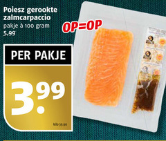  gerookte zalmfilet 100 zalmcarpaccio pakje 5.99 3.99 kilo 