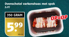  varkenshaas 350 ovenschotel spek kilo 