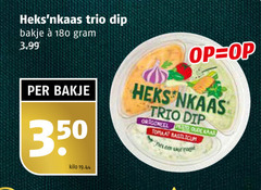  heksnkaas roomkaas 180 trio dip bakje 3.99 3 50 kilo heks geitenkaas oude kaas tomaat basilicum 