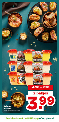 2 175 john det te johma beter leven     beenhan salade er kip - kerrie twente gecertificeerd duurzame visseru msc www.msc.org nl zalm surimi krab heetste johme get wente vlam vente alle bakjes e  gram samba 4.98 7.78 3.99 bestel ook met de plus app of op plus.nl 