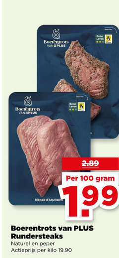 klik op dit plaatje voor een vergroting en voor vergelijkbare aanbiedingen gerelateerd aan
rundersteak 100 boerentrots beter leven open blonde rundersteaks naturel peper actieprijs kilo rundersteak 100 boerentrots beter leven open blonde rundersteaks naturel peper actieprijs kilo