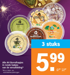 3 5 99 salades . dips ch guacamole borr hapjes koud on goudse kaasblokjes jong belegen 30  nutri - score spaanse besos de fuet eiersalade methieslook b tapenade mediterraans terra hummus pikant utbl punta beter leven w        nutriscome alle ah borrelhapjes in ronde bakjes van versafdeling   m.u.v klein- en voordeelverpakkingen stuks 627-1197 