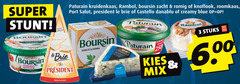 3 10 13 250 super stunt   boursin testor paturain kruidenkaas   rambol zacht   romig of knoflook roomkaas port salut president le brie castello danablu creamy blue op   inclusief onctueux pache ram preesident garlic herds pac kies mix stuks   extra korting 6.00 
