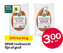 klik op dit plaatje voor een vergroting en voor vergelijkbare aanbiedingen gerelateerd aan
spar huismerk rookworst 33 beter leven dieren bescherming fijn grof spar huismerk rookworst 33 beter leven dieren bescherming fijn grof