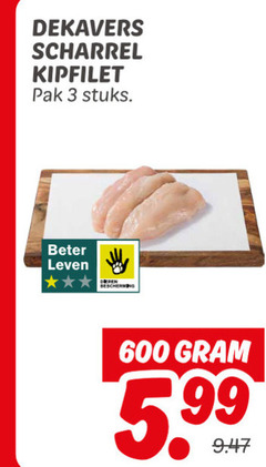  kipfilet 3 600 dekavers scharrel pak stuks beter leven bescherming 5.99 