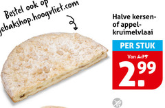 klik op dit plaatje voor een vergroting en voor vergelijkbare aanbiedingen gerelateerd aan
gebakshop.hoogvliet.com halve kersen appel kruimelvlaai stuk gebakshop.hoogvliet.com halve kersen appel kruimelvlaai stuk