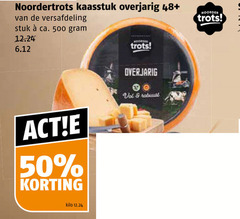  noordertrots kaas 2 50 500 versafdeling stuk ca. kilo kaasstuk overjarig 48 noorder trots robuust 