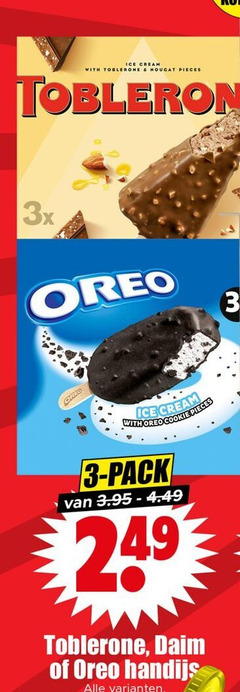 klik op dit plaatje voor een vergroting en voor vergelijkbare aanbiedingen gerelateerd aan
3 ice cream with toblerone nougat pieces 3x oreo cookie pack daim handijs 3 ice cream with toblerone nougat pieces 3x oreo cookie pack daim handijs