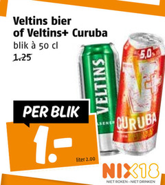 50 veltins bier of   curuba blik e  cl 1.25 5 0   per 1- liter 2.00 sener nix18 niet roken - drinken