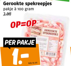 klik op dit plaatje voor een vergroting en voor vergelijkbare aanbiedingen gerelateerd aan
100 gerookte spekreepjes pakje kilo 100 gerookte spekreepjes pakje kilo