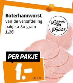 klik op dit plaatje voor een vergroting en voor vergelijkbare aanbiedingen gerelateerd aan
80 boterhamworst versafdeling pakje kilo 80 boterhamworst versafdeling pakje kilo