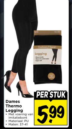 klik op dit plaatje voor een vergroting en voor vergelijkbare aanbiedingen gerelateerd aan
velvet fashion trend legging dames thermo voering imitatiebont materiaal maten stuk 5.99 velvet fashion trend legging dames thermo voering imitatiebont materiaal maten stuk 5.99