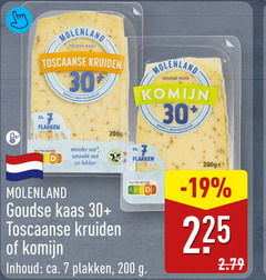  7 30 200 225 molenland goudse kaas toscaanse kruiden ca. nutri score minder vet smaakt komijn minimaal weken inhoud 