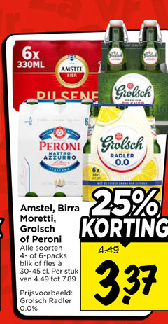 6 25 337 1916 3045 6x 330ml amstel bier di cene grolsch premium peroni nastro azzurro   birra moretti of alle soorten 4- - packs blik fles e  30-45 cl . per stuk van 4.49 tot 7.89 prijsvoorbeeld   radler 0.0   korting