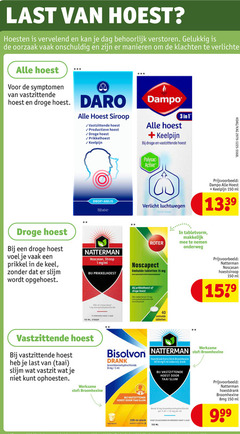  1 3 5 8 15 40 150 200 last hoest hoesten vervelend dag verstoren oorzaak onschuldig manieren verlichten symptomen vastzittende droge daro siroop productieve prikkelhoest keelpijn dampo drop anijs ml active verlicht luchtwegen prikkel keel slijm opgehoest natterman noscasan stroop mg roter tabletvorm nemen onderweg noscapect omhulde tabletten bever gebruiken jaar taai vastzit ophoesten werkzame stof broomhexine tablet monohydraat hoestsiroop bisolvon drank broomhexinehydrochloride hoestdrank suikervrij 5ml 6 maatbeker sanofi kinderen 8mg 
