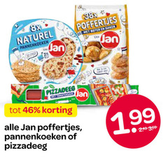 klik op dit plaatje voor een vergroting en voor vergelijkbare aanbiedingen gerelateerd aan
46 8x naturel pannenkoeken jan poffertjes boter vilten pizzadeeg 46 8x naturel pannenkoeken jan poffertjes boter vilten pizzadeeg