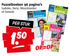 klik op dit plaatje voor een vergroting en voor vergelijkbare aanbiedingen gerelateerd aan
96 puzzelboeken sudoku varia woordzoeker zweeds niveau 1-2 stuk 96 puzzelboeken sudoku varia woordzoeker zweeds niveau 1-2 stuk