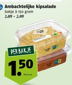 klik op dit plaatje voor een vergroting en voor vergelijkbare aanbiedingen gerelateerd aan
150 ambachtelijke kipsalade bakje kilo 150 ambachtelijke kipsalade bakje kilo