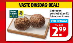  2 beter leven vaste deal dieren gebraden gehaktballen xl schaal stuks 3.99 