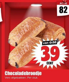 klik op dit plaatje voor een vergroting en voor vergelijkbare aanbiedingen gerelateerd aan
cent chocoladebroodjes vers afgebakken stuk cent chocoladebroodjes vers afgebakken stuk