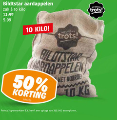 klik op dit plaatje voor een vergroting en voor vergelijkbare aanbiedingen gerelateerd aan
10 50 bildtstar aardappelen zak kilo 5.99 trots noorden supermarkten b.v. oplage noorder 10 50 bildtstar aardappelen zak kilo 5.99 trots noorden supermarkten b.v. oplage noorder