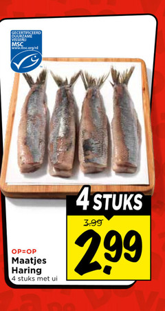 klik op dit plaatje voor een vergroting en voor vergelijkbare aanbiedingen gerelateerd aan
4 gecertificeerd duurzame visserij www.msc.org nl maatjes haring stuks ui 3.99 4 gecertificeerd duurzame visserij www.msc.org nl maatjes haring stuks ui 3.99