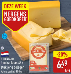 klik op dit plaatje voor een vergroting en voor vergelijkbare aanbiedingen gerelateerd aan
950 week goedkoper molenland gouda holland jong belegen 48 goudse kaas stuk natuurgerijpt 950 week goedkoper molenland gouda holland jong belegen 48 goudse kaas stuk natuurgerijpt