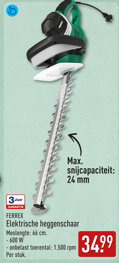  3 24 600 ferrex snijcapaciteit mm jaar elektrische heggenschaar meslengte cm toerental rpm stuk 