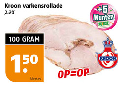  100 kroon varkensrollade 5 munten 1 50 kilo 