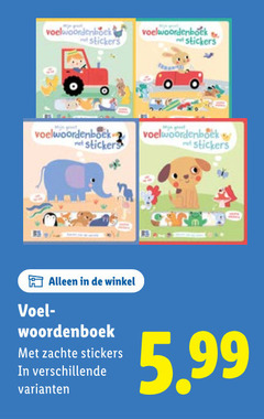 klik op dit plaatje voor een vergroting en voor vergelijkbare aanbiedingen gerelateerd aan
stickers voel woordenboek zachte 5.99 stickers voel woordenboek zachte 5.99