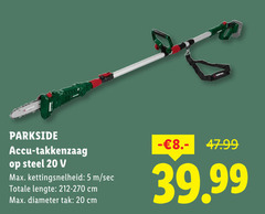 klik op dit plaatje voor een vergroting en voor vergelijkbare aanbiedingen gerelateerd aan
5 20 parkside accu takkenzaag steel kettingsnelheid sec lengte cm diameter tak 5 20 parkside accu takkenzaag steel kettingsnelheid sec lengte cm diameter tak