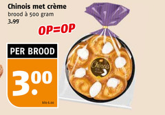  brioche 300 500 chinois brood 3.99 kilo 