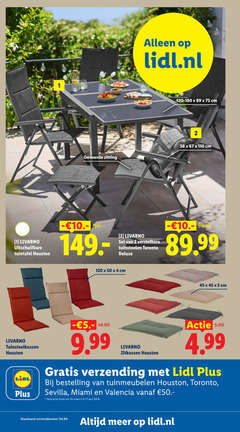  1 2 4 5 12 26 45 50 120 lidl.nl cm gevoerde zitting livarno uitschuifbare tuintafel houston verstelbare tuinstoelen toronto tuinstoelkussen 5. zitkussen 5.99 verzending tuinmeubelen sevilla miami valencia loopt verzendkosten 99 