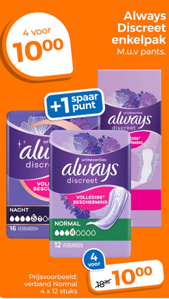  4 12 16 1000 40000 always discreet enkelpak m.u.v pants spaar punt urineverlies beschuit nacht verbanden bescherming normal verband stuks 