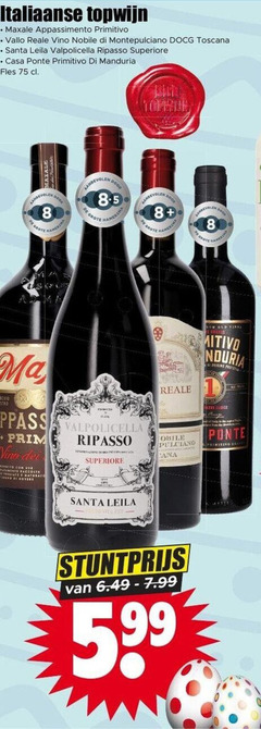  rode wijn 8 11 italiaanse topwijn appassimento primitivo reale vino nobile montepulciano toscana santa leila valpolicella ripasso casa ponte manduria fles dei natural kom old vin choice 5.99 