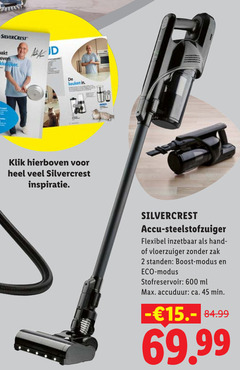 klik op dit plaatje voor een vergroting en voor vergelijkbare aanbiedingen gerelateerd aan
2 45 600 silvercrest leven klik inspiratie accu steelstofzuiger flexibel zak standen boost modus eco stofreservoir ml accuduur ca. min 2 45 600 silvercrest leven klik inspiratie accu steelstofzuiger flexibel zak standen boost modus eco stofreservoir ml accuduur ca. min