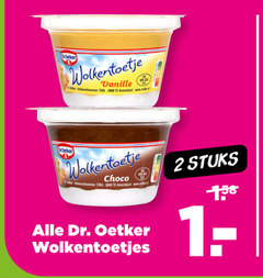 klik op dit plaatje voor een vergroting en voor vergelijkbare aanbiedingen gerelateerd aan
2 wolkentoetje vanille choco www dr. oetker wolkentoetjes stuks 2 wolkentoetje vanille choco www dr. oetker wolkentoetjes stuks
