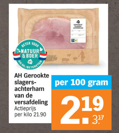  100 gerookte slagers achterham beter natuur boer ah.nl versafdeling actieprijs kilo 