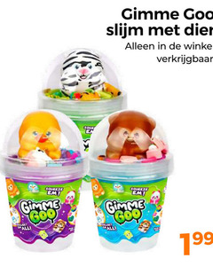  gimme slijm dier squeeze em all 