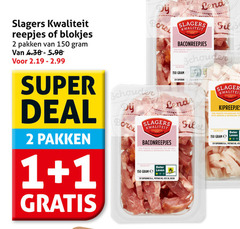  1 2 7 80 150 slagers reepjes blokjes pakken super deal schouder dij lende vleeswaren baconreepjes gekoeld houdbaar gewicht beter leven beesd gilet kipreepjes 