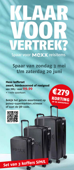  spaarakties 3 20 279 klaar spaar mexx zaterdag juni kofferset zwart bordeauxrood 1 volle spaarkaart bekijk assortiment scan code koffers l 