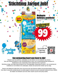 1 3 99 balletje vanille vla pak dop gemaakt natuurlijke materialen melkunie bolletjes vanillevla knapperige chocolade liter chocoladebolletjes steun crunchy scan code verjaardag feest slingers plafond cadeautjes lekkers trakteren school kinderen nederland versiering traktaties stralen dag doen verkochte actieproducten doneren versierde huiskamer sfeer waarin jarig voelen 