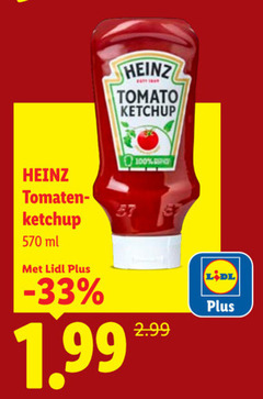 klik op dit plaatje voor een vergroting en voor vergelijkbare aanbiedingen gerelateerd aan
100 570 heinz tomaten- ketchup ml met lidl plus -33 1.99 tomato p 2.99 100 570 heinz tomaten- ketchup ml met lidl plus -33 1.99 tomato p 2.99