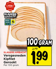 klik op dit plaatje voor een vergroting en voor vergelijkbare aanbiedingen gerelateerd aan
kipfilet 100 slagerij slagers ambacht beter leven versgesneden gerookt kipfilet 100 slagerij slagers ambacht beter leven versgesneden gerookt