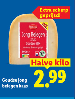 klik op dit plaatje voor een vergroting en voor vergelijkbare aanbiedingen gerelateerd aan
8 milbona scherp geprijsd jong belegen stuk goudse 48 minimaal weken gerijpt kaas halve kilo 8 milbona scherp geprijsd jong belegen stuk goudse 48 minimaal weken gerijpt kaas halve kilo