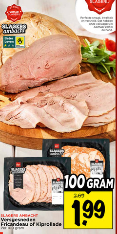 slagersachterham 100 slagerij slagers ambacht beter leven versheid vakslagers hand dieren bescherming ambachtelijke versgesneden fricandeau kiprollade 