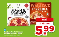  2 gusto salami rund rest traditionele steenovenpizza lactosevrije mozzarella rundersalami hand gevormd original wagner pizzeria style pizza crush dozen prosciutto funghi 5 99 