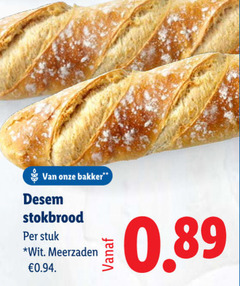 klik op dit plaatje voor een vergroting en voor vergelijkbare aanbiedingen gerelateerd aan
bakker stokbrood stuk wit meerzaden bakker stokbrood stuk wit meerzaden